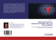 NGO Field Workers-Important Enablers; But, are they enabled?