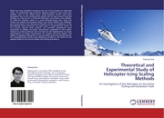 Theoretical and Experimental Study of Helicopter Icing Scaling Methods