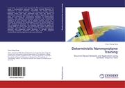 Deterministic Nonmonotone Training