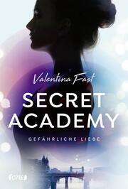 Secret Academy - Gefährliche Liebe