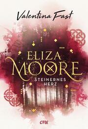 Eliza Moore - Steinernes Herz