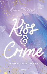 Kiss & Crime - Zeugenkussprogramm