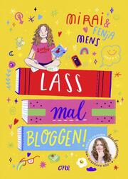 Lass mal bloggen! - Der Ratgeber von Buchbloggerin lesehexemimi - Cover