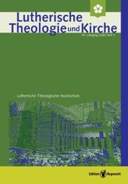 Lutherische Theologie und Kirche - Heft 04/2020 - Cover