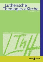Lutherische Theologie und Kirche, Heft 01/2011 - Einzelkapitel - Wissenschaftliche Methoden in der theologischen Auslegung der Bibel - Cover