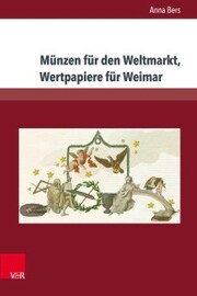 Münzen für den Weltmarkt, Wertpapiere für Weimar - Cover