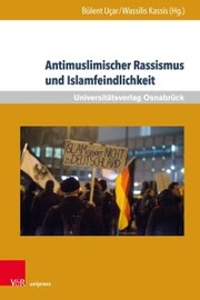 Antimuslimischer Rassismus und Islamfeindlichkeit - Cover