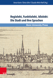Regiolekt, Funktiolekt, Idiolekt: Die Stadt und ihre Sprachen - Cover