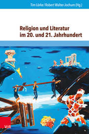 Religion und Literatur im 20.und 21.Jahrhundert