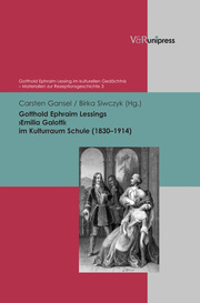 Gotthold Ephraim Lessings >Emilia Galotti< im Kulturraum Schule (1830-1914)