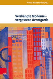 Verdrängte Moderne - vergessene Avantgarde - Cover