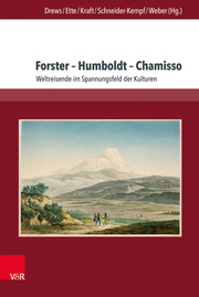 Forster - Humboldt - Chamisso
