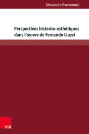 Perspectives historico-esthétiques dans l'oeuvre de Fernando Liuzzi