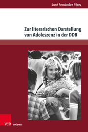 Zur literarischen Darstellung von Adoleszenz in der DDR - Cover