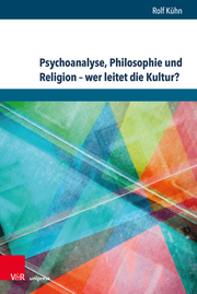 Psychoanalyse, Philosophie und Religion - wer leitet die Kultur?