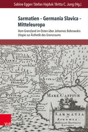 Sarmatien - Germania Slavica - Mitteleuropa. Sarmatia - Germania Slavica - Centr