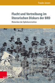 Flucht und Vertreibung im literarischen Diskurs der BRD - Cover