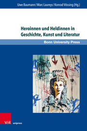 Heroinnen und Heldinnen in Geschichte, Kunst und Literatur - Cover