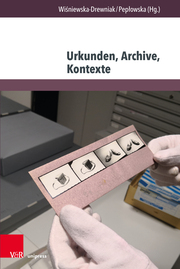 Urkunden, Archive, Kontexte - Cover