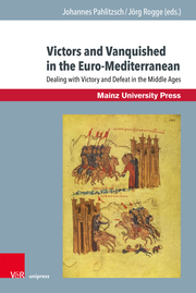 Victors and Vanquished in the Euro-Mediterrenean Cultures of War - Cover