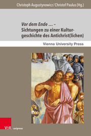 Vor dem Ende - Sichtungen zu einer Kulturgeschichte des Antichrist(lichen) - Cover