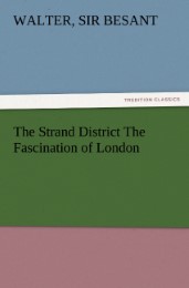 The Strand District The Fascination of London