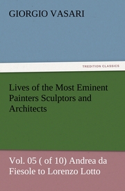Lives of the Most Eminent Painters Sculptors and Architects Vol.05 ( of 10) Andr