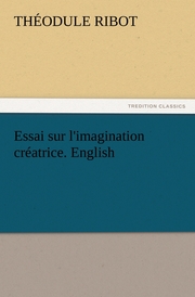 Essai sur l'imagination créatrice.English