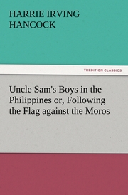 Uncle Sam's Boys in the Philippines or, Following the Flag against the Moros - Cover