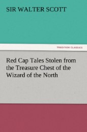 Red Cap Tales Stolen from the Treasure Chest of the Wizard of the North - Cover