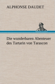 Die wunderbaren Abenteuer des Tartarin von Tarascon - Cover