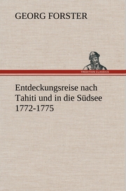 Entdeckungsreise nach Tahiti und in die Südsee 1772-1775 - Cover