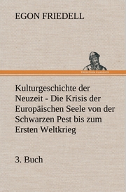 Kulturgeschichte der Neuzeit - 3.Buch