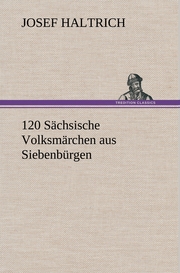 120 Sächsische Volksmärchen aus Siebenbürgen - Cover