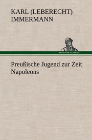 Preussische Jugend zur Zeit Napoleons