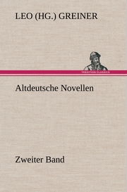 Altdeutsche Novellen - Zweiter Band