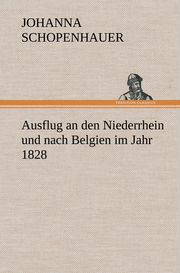 Ausflug an den Niederrhein und nach Belgien im Jahr 1828 - Cover