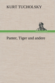 Panter, Tiger und andere
