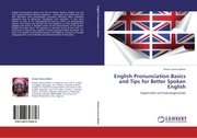 English Pronunciation Basics and Tips for Better Spoken English