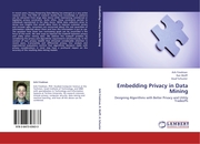 Embedding Privacy in Data Mining