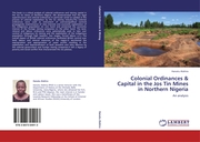 Colonial Ordinances & Capital in the Jos Tin Mines in Northern Nigeria