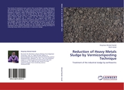 Reduction of Heavy Metals Sludge by Vermicomposting Technique