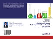 Laboratory Analysis Techniques for Food & Feed Ingredients