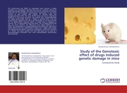 Study of the Genotoxic effect of drugs induced genetic damage in mice