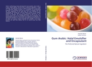 Gum Arabic: Halal Emulsifier and Encapsulant