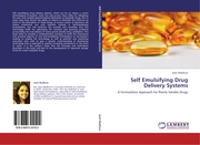 Self Emulsifying Drug Delivery Systems