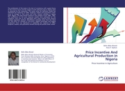 Price Incentive And Agricultural Production in Nigeria - Cover
