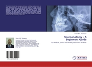 Neuroanatomy - A Beginner's Guide - Cover