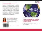 La Universidad de Caldas: formación de ciudadanía multicultural