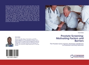 Prostate Screening: Motivating Factors and Barriers